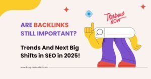 Are Backlinks Still Important
