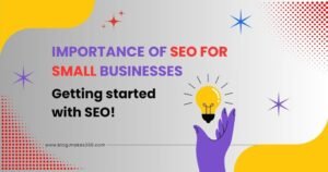 Importance of SEO for Small Businesses